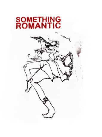 Something Romantic