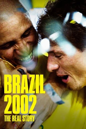 Brésil 2002 : La véritable histoire