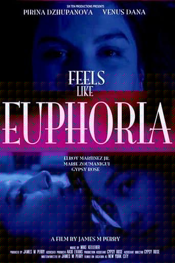 Feels Like Euphoria