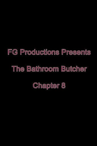 The Bathroom Butcher: Chapter 8