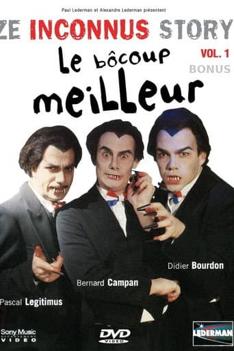 Les Inconnus - Ze Inconnus Story - Le Bôcoup meilleur (Vol. 1) - Bonus