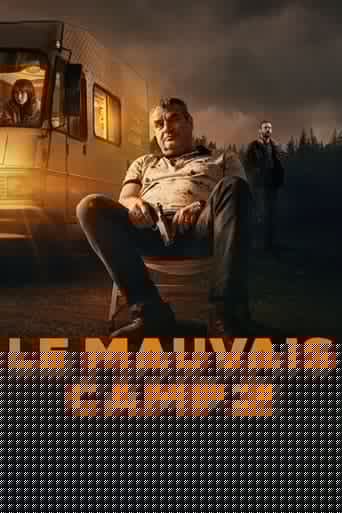 Le Mauvais Camp 2