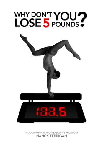 Why Don't You Lose 5 Pounds?