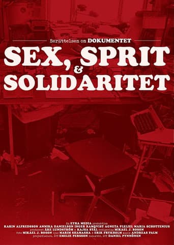 Dokumentet – Sex, sprit och solidaritet