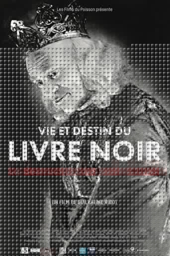 Vie et destin du Livre noir, la destruction des Juifs d'URSS