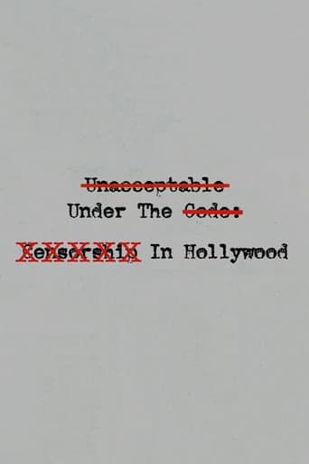 Unacceptable Under The Code: Censorship In Hollywood