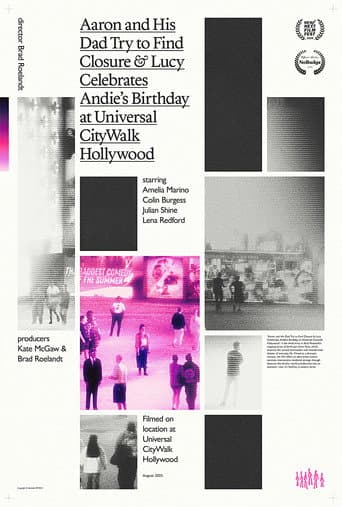 Aaron and His Dad Try to Find Closure & Lucy Celebrates Andie’s Birthday at Universal CityWalk Hollywood