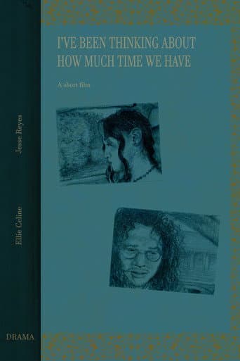 I've been thinking about how much time we have