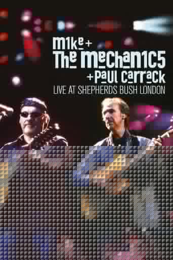 Mike and the Mechanics and Paul Carrack - Live at Shepherds Bush London