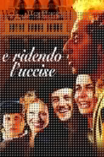 E ridendo l'uccise