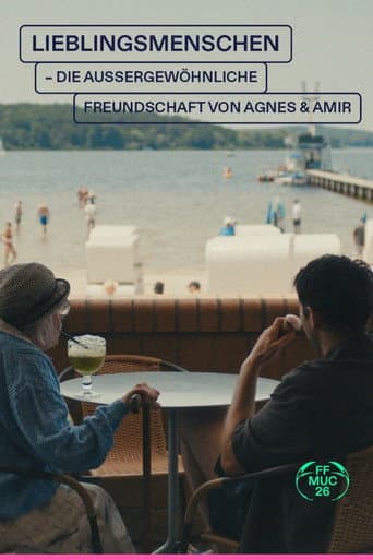 Lieblingsmenschen - Die außergewöhnliche Freundschaft von Agnes & Amir