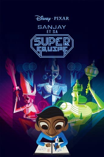 Sanjay et sa super équipe