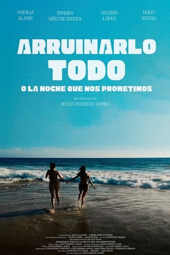 Arruinarlo todo (o la noche que nos prometimos)