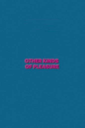 Other Kinds of Pleasure