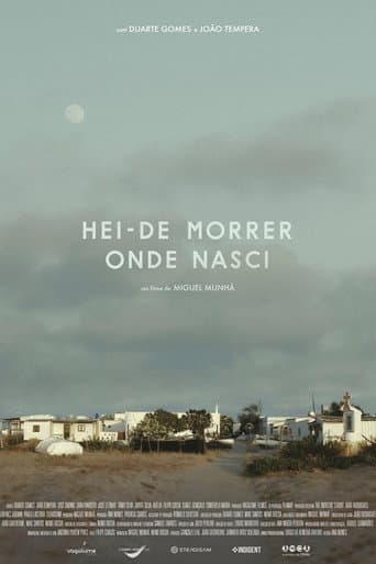 Hei-de morrer onde nasci