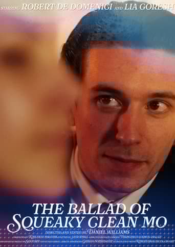 The Ballad of Squeaky Clean Mo