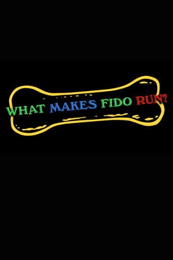 What Makes Fido Run?