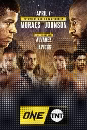 ONE on TNT 1: Moraes vs. Johnson