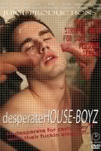 Desperate House Boyz