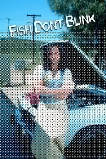Fish Don't Blink
