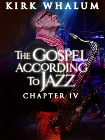 Kirk Whalum: The Gospel According to Jazz IV