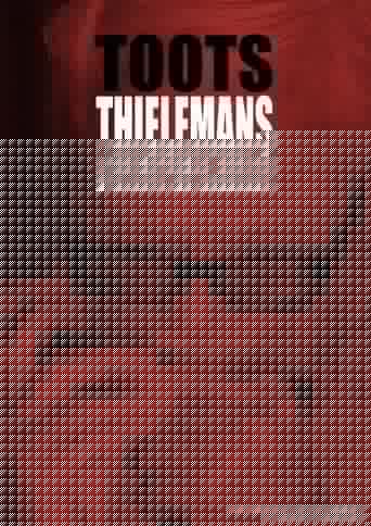 Toots Thielemans, l'incroyable destin d'un Ketje de Bruxelles
