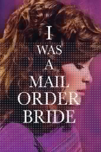 I Was a Mail Order Bride
