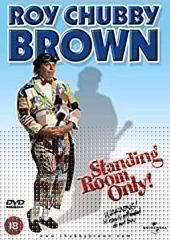 Roy Chubby Brown: Standing Room Only