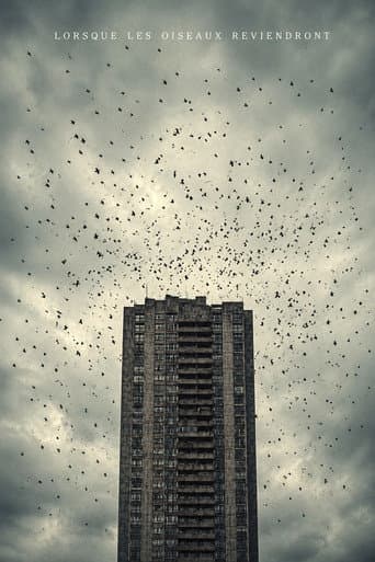 Lorsque Les Oiseaux Reviendront