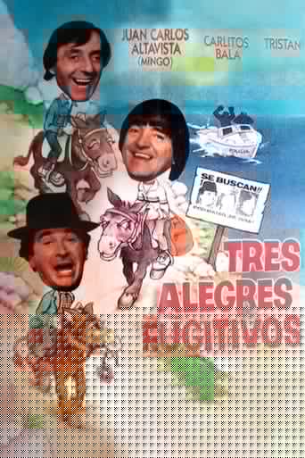 Tres alegres fugitivos
