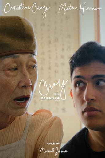 Choy: The Making Of