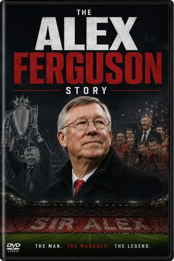 The Alex Ferguson Story