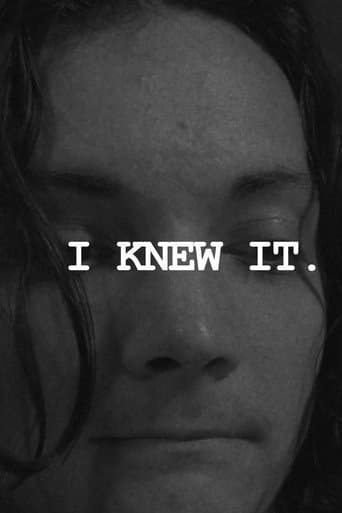 I Knew It.