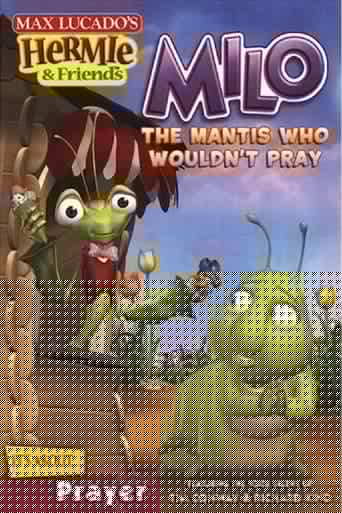 Hermie & Friends: Milo the Mantis Who Wouldn't Pray