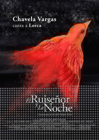 El Ruiseñor y La Noche: Chavela Vargas canta a Lorca