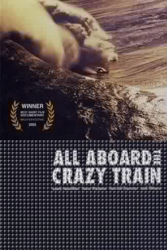 All Aboard the Crazy Train
