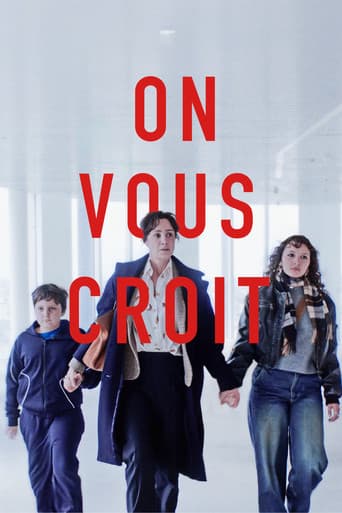 On vous croit