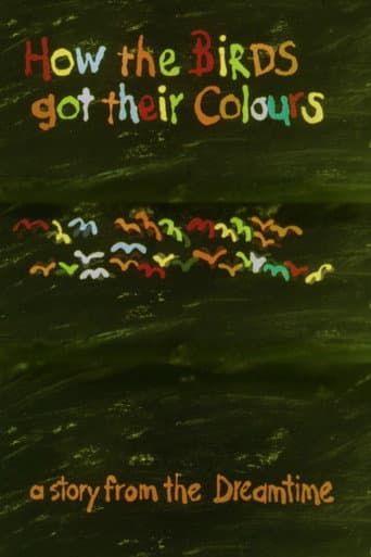 How the Birds Got Their Colours