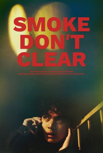 Smoke Don't Clear