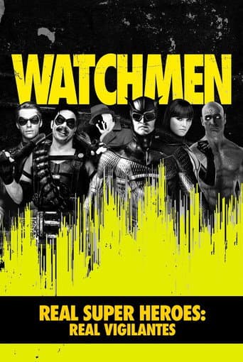 Real Super Heroes: Real Vigilantes