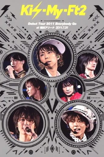 Kis-My-Ft2 Debut Tour 2011 Everybody Go at 横浜アリーナ 2011.7.31