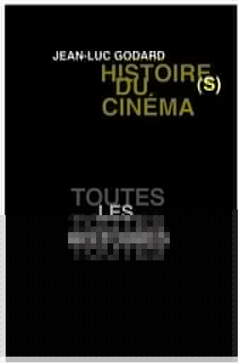Histoire(s) du cinéma 1a : toutes les histoires