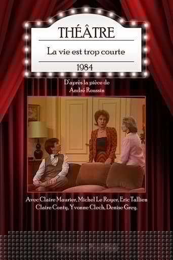 La vie est trop courte