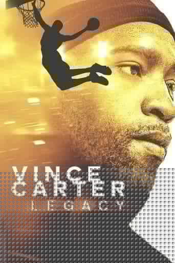 Vince Carter: Legacy