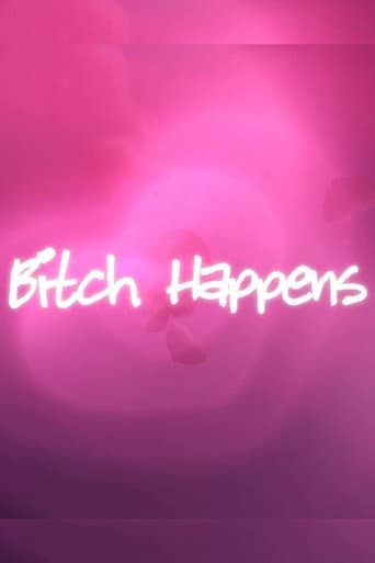 Bitch Happens