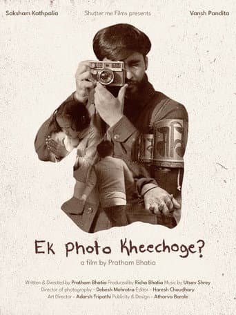 Ek Photo Kheechoge?