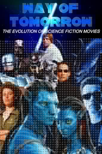 Way of Tomorrow: The Evolution of Science Fiction Movies