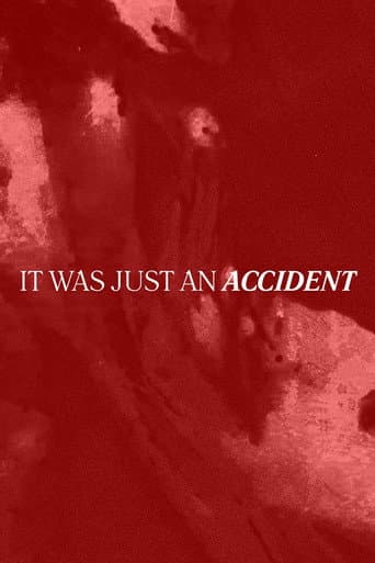 It Was Just an Accident