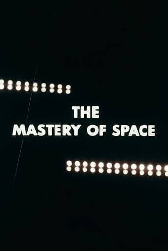 The Mastery of Space
