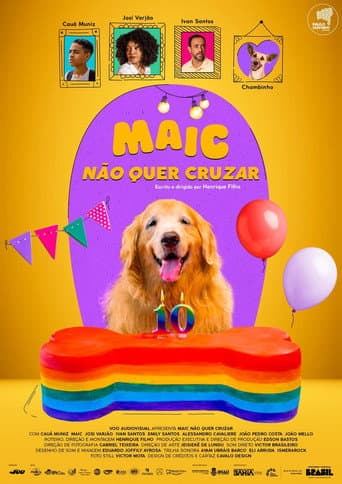 Maic Não Quer Cruzar